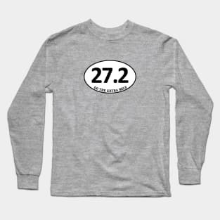 Running Marathon Runner 27.2 Motivational Go the Extra Mile Long Sleeve T-Shirt